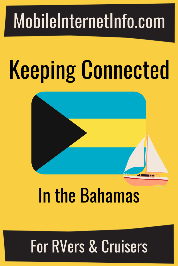 Keeping Connected in the Bahamas A Cruiser's Mobile Guide