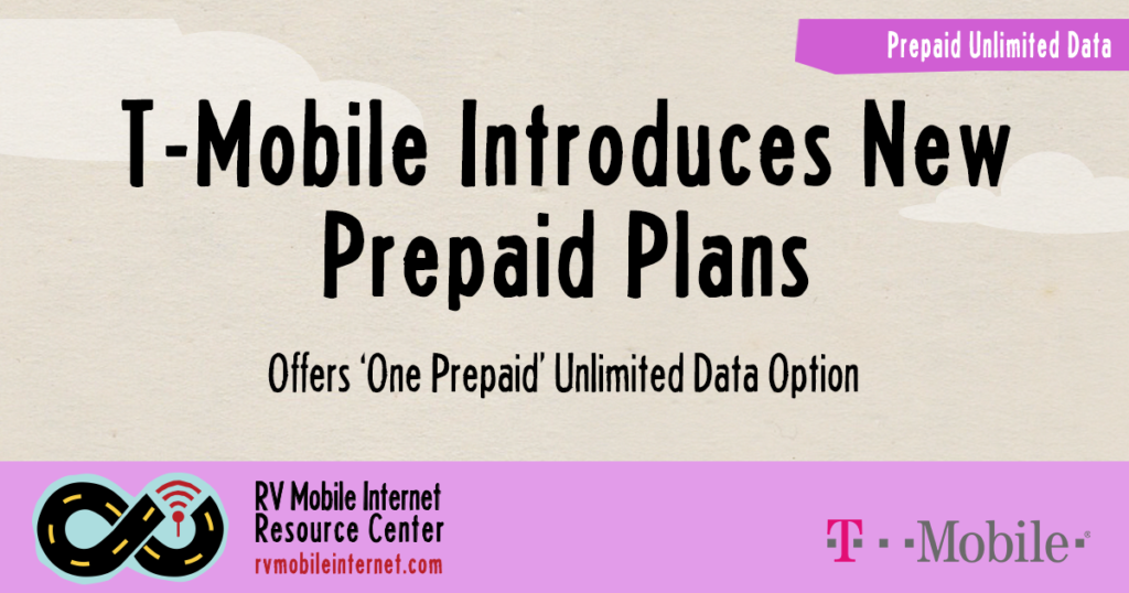 TMobile Prepaid Shakes Up Plans Adds Unlimited 'One Prepaid' Option