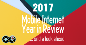 2017-mobile-internet-year-in-review-1