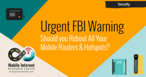 fbi-warning-rebooting-routers-wifiranger-pepwave-hotspots-mifi-jetpack