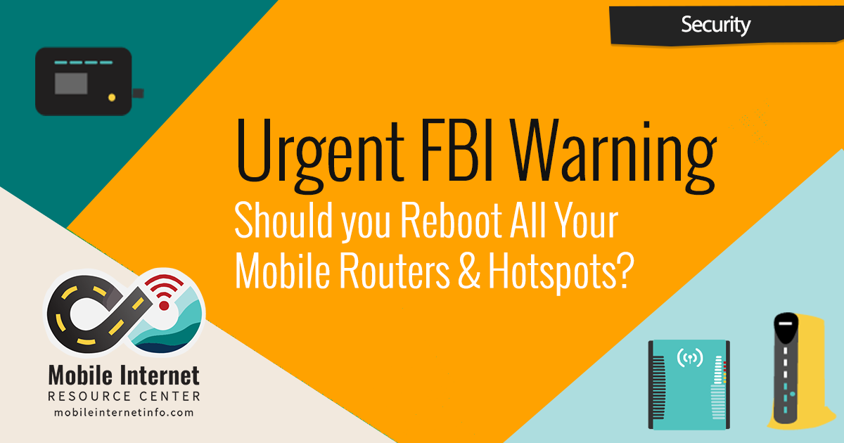 fbi-warning-rebooting-routers-wifiranger-pepwave-hotspots-mifi-jetpack