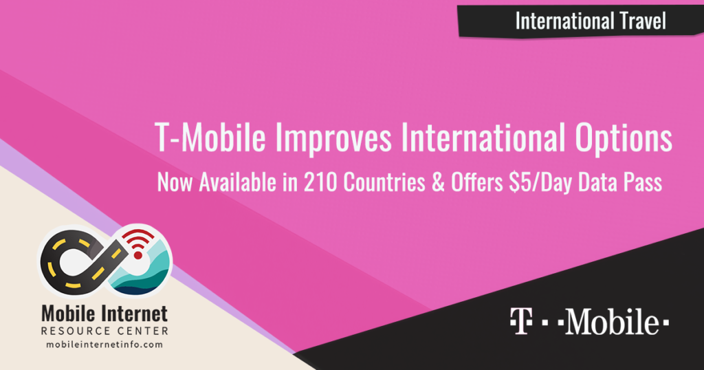 T-Mobile Adds 70 Countries and a Daily Data Pass to International ...