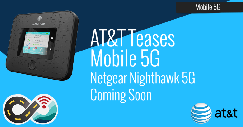 AT&T Teases World's First Mobile 5G Device - Nighthawk 5G Mobile ...