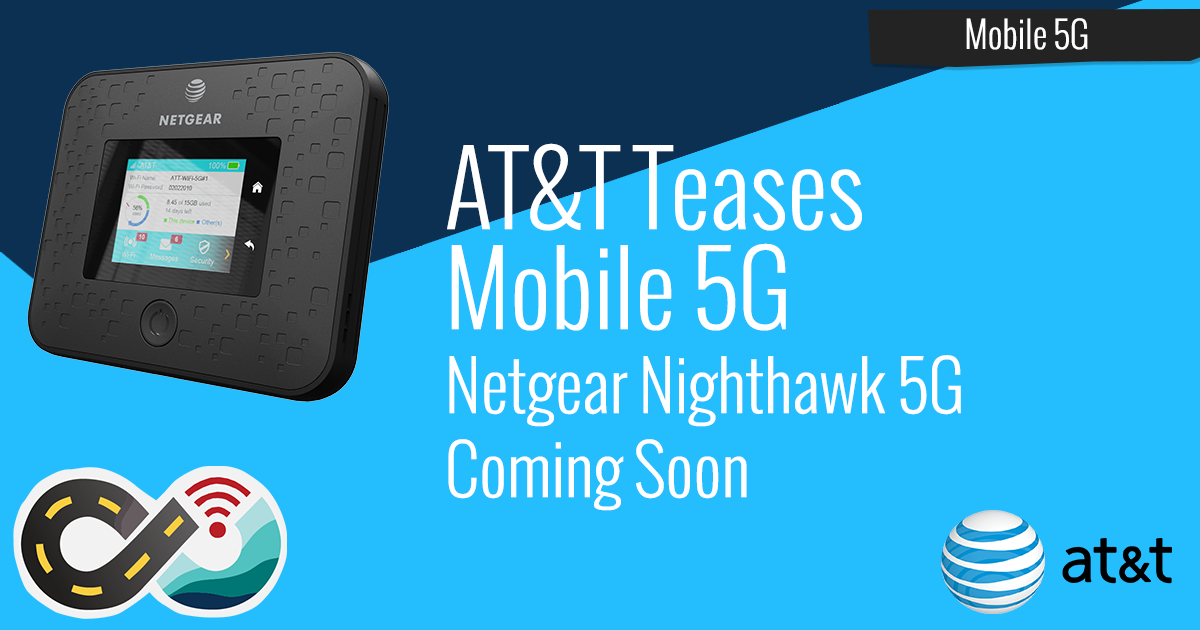 NETGEAR Nighthawk Hotspots Land on AT&T 5G