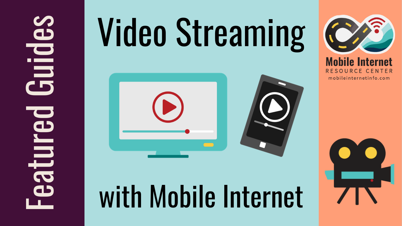 Video Streaming Over Mobile Internet TV, Movies and Entertainment on the Go 