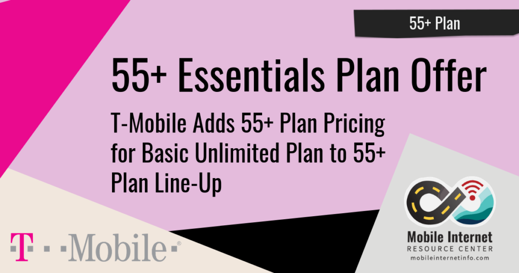 TMobile Introduces Essentials Unlimited 55+ Plan Offering 3 Tiers of