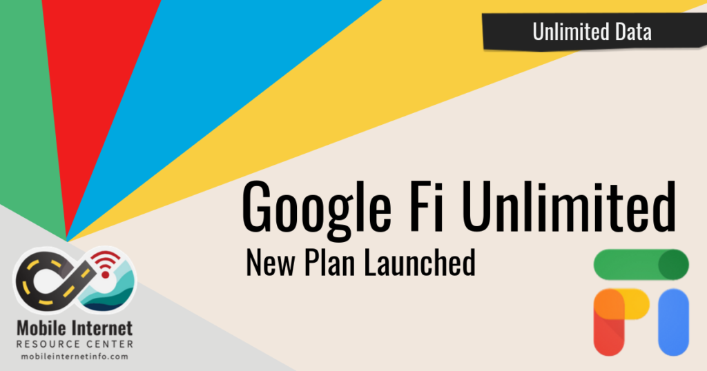 Google Fi Launches New Unlimited Plan With a 22GB Limit Mobile