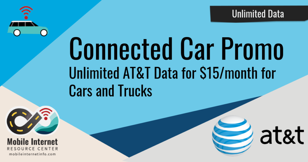 Connected Car Promotion - Unlimited AT&T Data for $15/Month - Mobile
