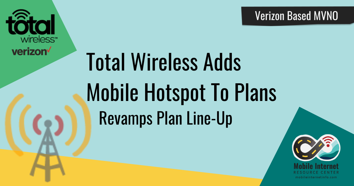 Total Wireless Adds Personal Mobile Hotspot and Offers Double Data Promo -  Mobile Internet Resource Center