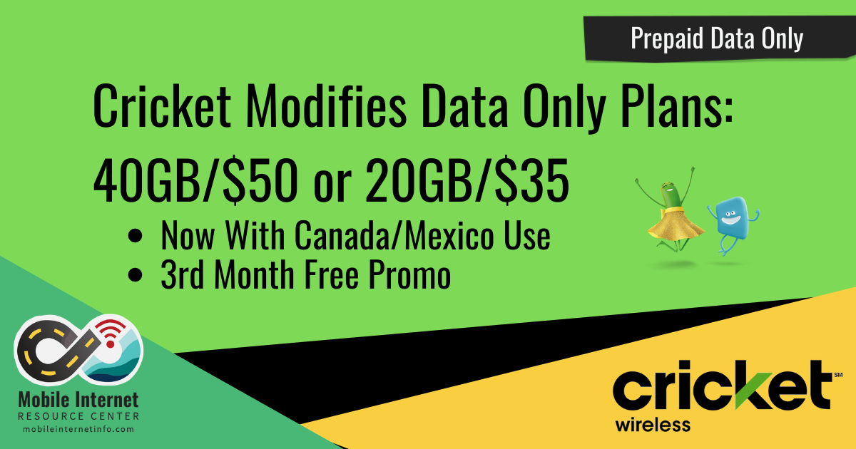 Cricket Wireless Data Only Plans 40gb 50 Or 20gb 35 With Canada Mexico Use Mobile Internet Resource Center