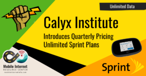 Calyx Institute Introducing Quarterly Pricing on Unlimited Sprint Hotspot Offering header