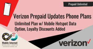 Verizon Prepaid Offers Loyalty Discounts, Unlimited Smartphone Plan Now Offers 10GB Mobile Hotspot Data Option Header