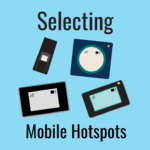 Mobile Hotspot Selection Guide