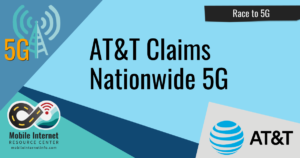 AT&T Officially Claims "Nationwide" 5G Coverage story header