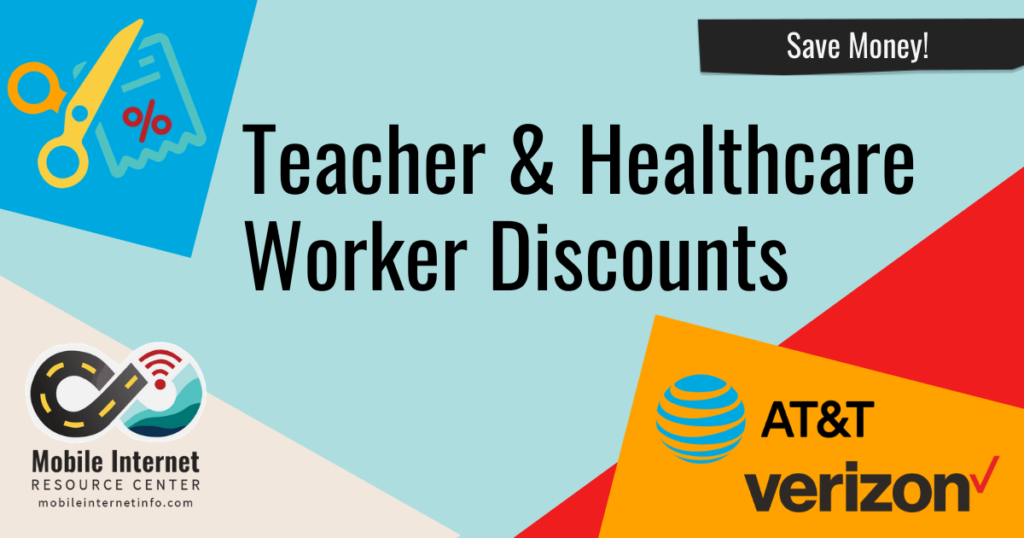 Teacher, Nurse & Doctor Discounts Available On Verizon & AT&T Unlimited Postpaid Accounts