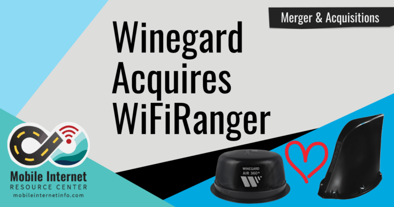 Article Header: WifiRanger Bought By Winegard - Implications for the Mobile Internet Community