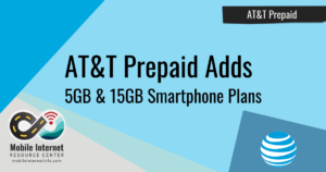 News Header: AT&T Prepaid Adds 5GB and 15GB Smartphone Plans; Unlimited and Unlimited Plus Plans Still Available