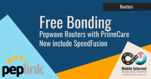 News Story: Peplink Primecare now inlcudes Speedfusion Cloud for Free
