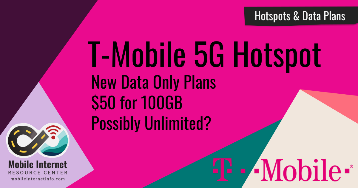 News Header: t-mobile 5g hotspot Inseego 100gb data-only plan