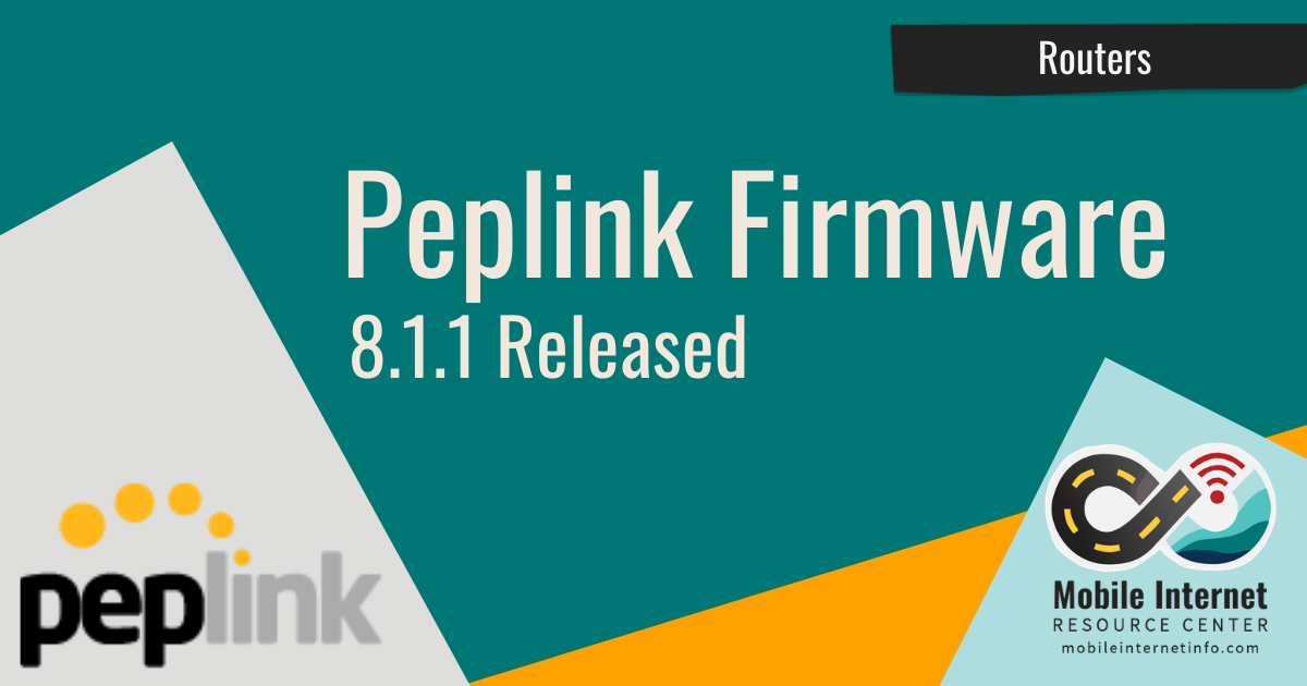 Peplink 8.1.1 Firmware Released Header