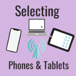 selecting smartphones and celluar tablets laptops