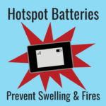 mobile hotspot battery swelling fires health