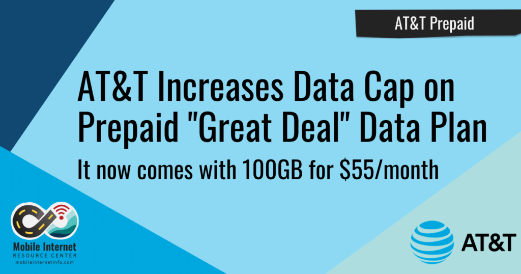AT&T Prepaid 'Great Deal / Best Value' Plan Now Offers 100GB for $55 ...