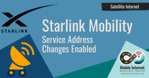 starlink satellite internet mobility rvers service address changes