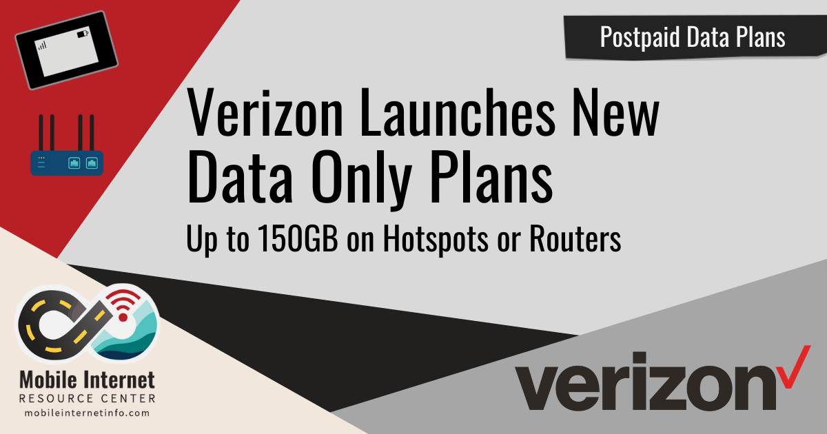 Verizon launches 150gb data only plan july 2021