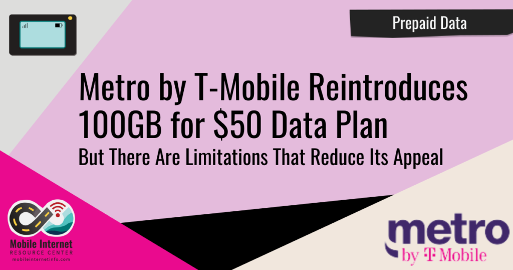 Metro by TMobile Brings Back 100GB/50 Data Plan Mobile