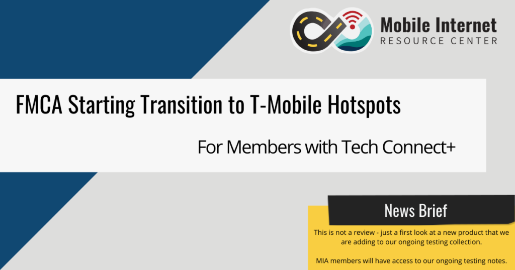 FMCA Begins Transition to TMobile Hotspots for Existing Members