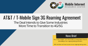 news brief header att tmobile 3g roaming agreement