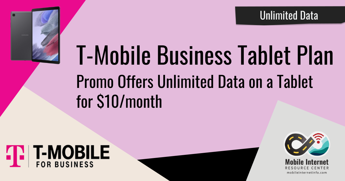 TMobile Business Promo Offers Unlimited Tablet Plan for 10/month