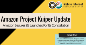news brief header amazon kuiper secures launches for satellite constellation