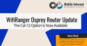 news brief header wifiranger osprey cat 12 router now available