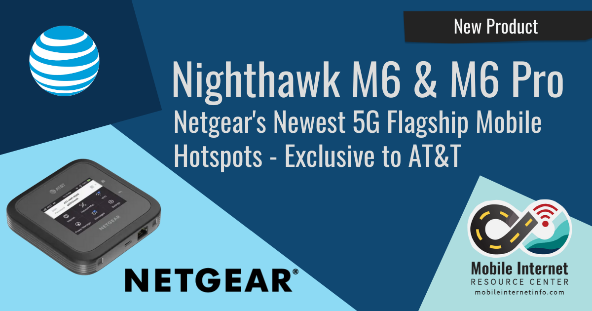 product releast news header netgear nighthawk m6 pro att flagship
