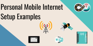 Personal Mobile Internet Setups