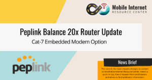 news brief header peplink balance20x cat7 cellular modem option