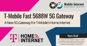 news brief header t mobile home internet new gateway sagemcom fast 4688w 5g