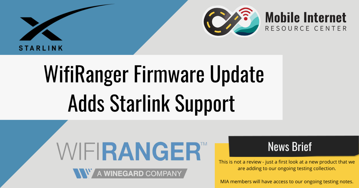 news brief header wifiranger firmware b13 adds starlink support