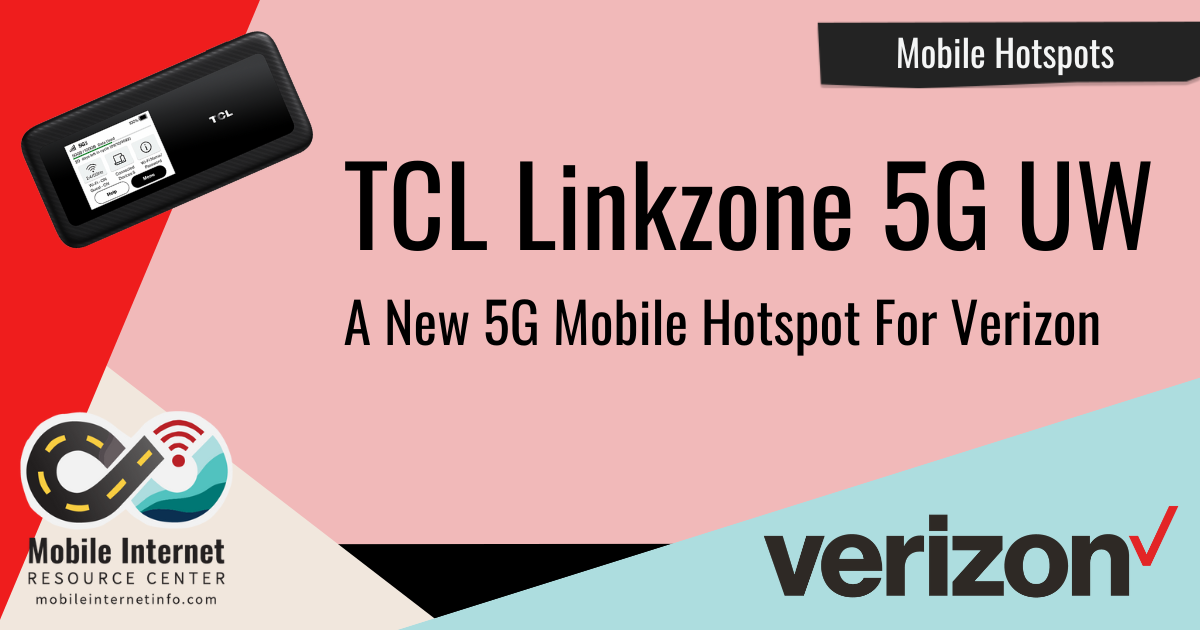 news header verizon tcl linkzone 5g uw mobile hotspot released