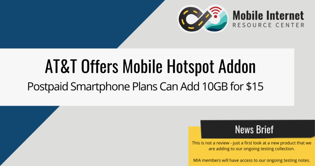 AT&T Offers 10GB of Mobile Hotspot Data For 15 On Current And Recent