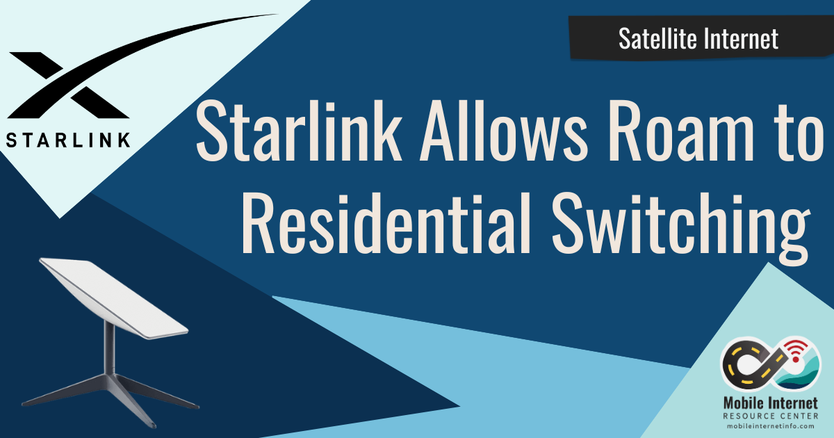 Starlink Allows Roam to Residential Switching