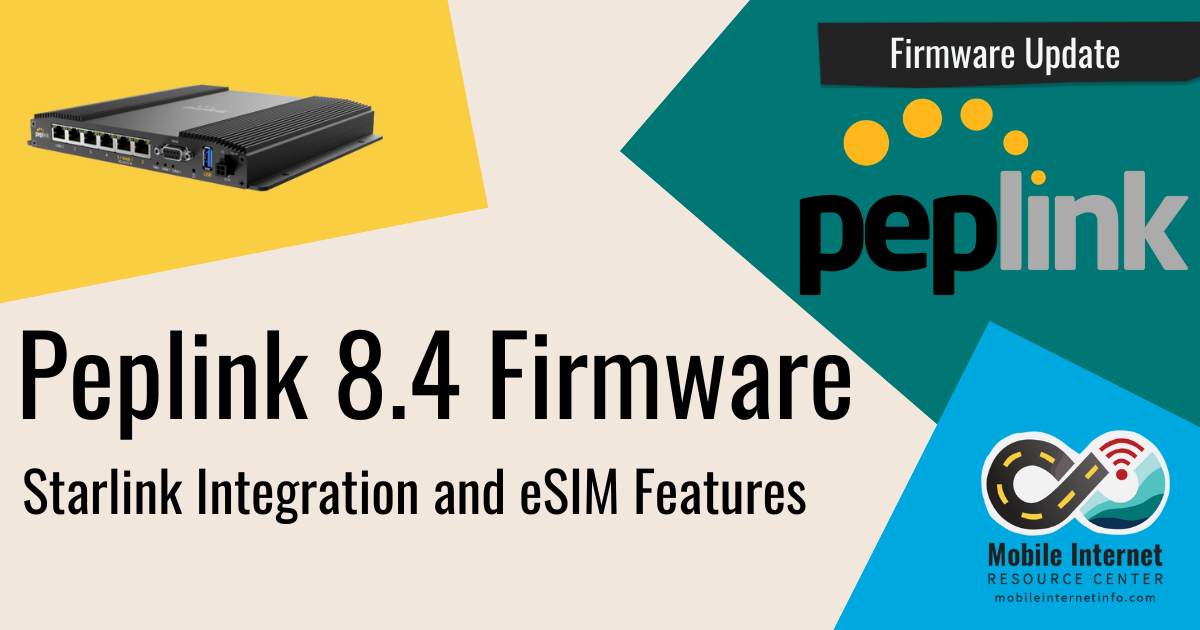 news header peplink 8 4 firmware release starlink esim