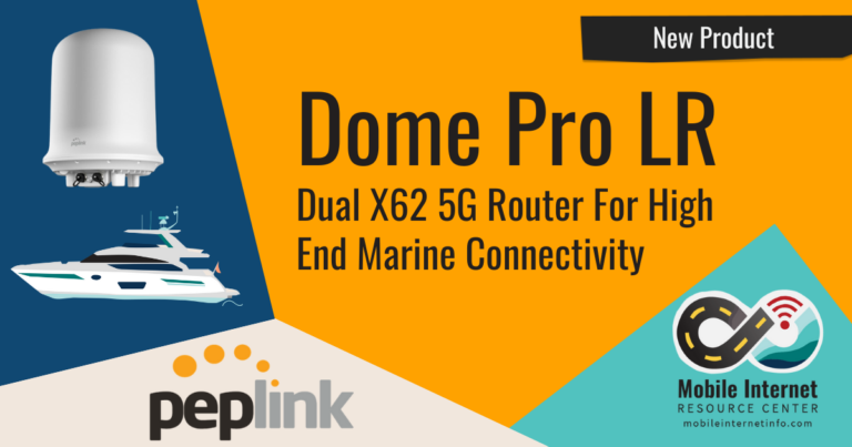 news header product announcement peplink dome pro lr dual 5g marine router