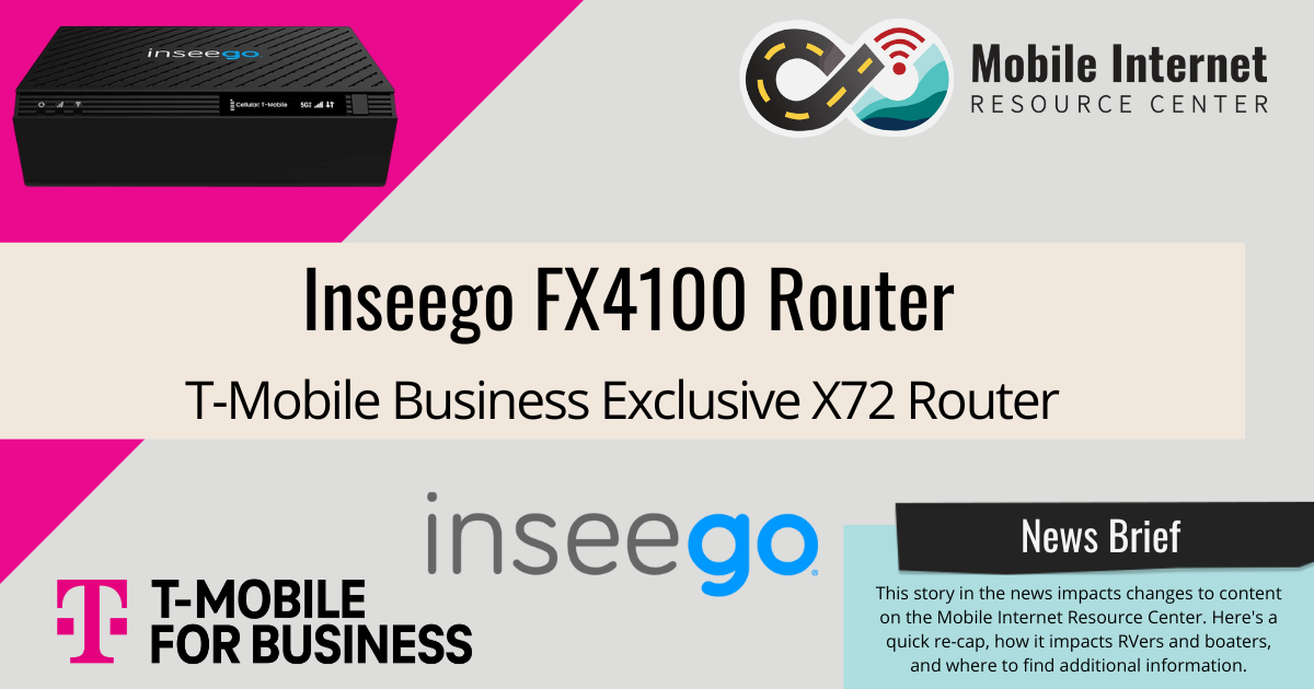 news brief header inseego fx4100 x72 router exclusive for t mobile business