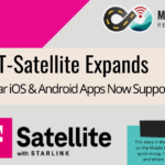 news brief header t mobile t satellite expands with android and ios apple apps