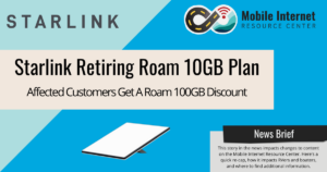 news brief header starlink retiring grandfathered roam 10gb plan