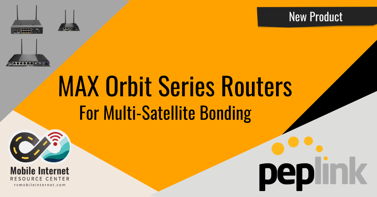 max orbit series from peplink