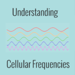 Cellular Frequencies Guide